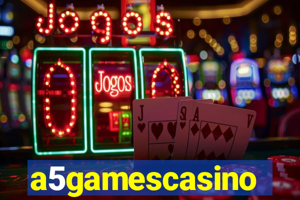 a5gamescasino