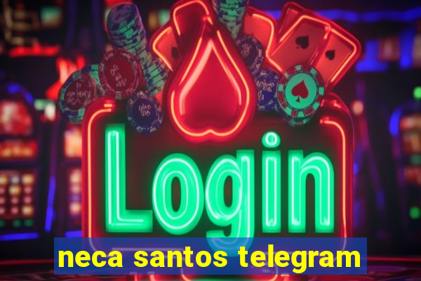 neca santos telegram