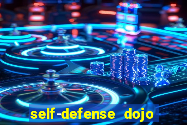 self-defense dojo secret apk