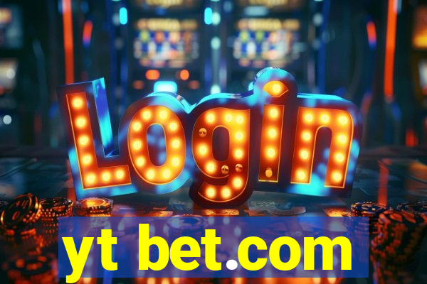 yt bet.com