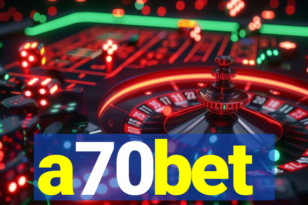 a70bet