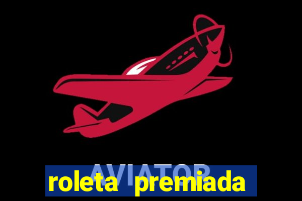 roleta premiada estrela bet