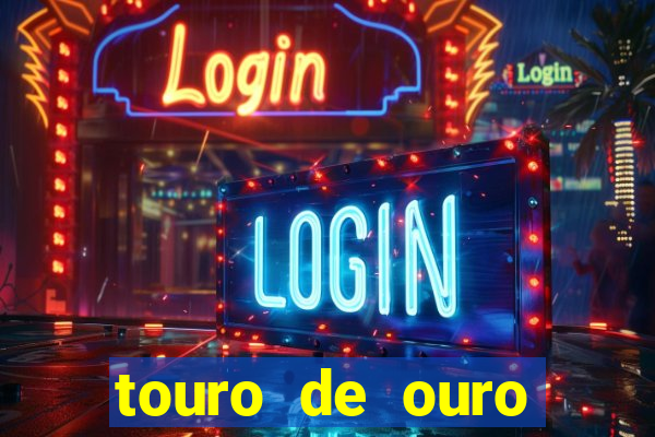 touro de ouro significado espiritual