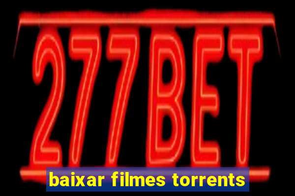 baixar filmes torrents