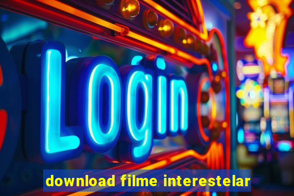 download filme interestelar
