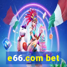 e66.com bet