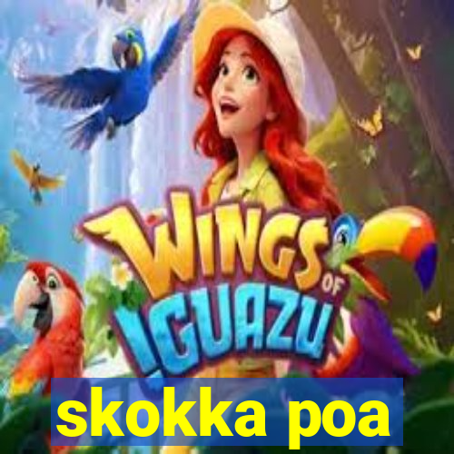 skokka poa