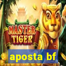 aposta bf