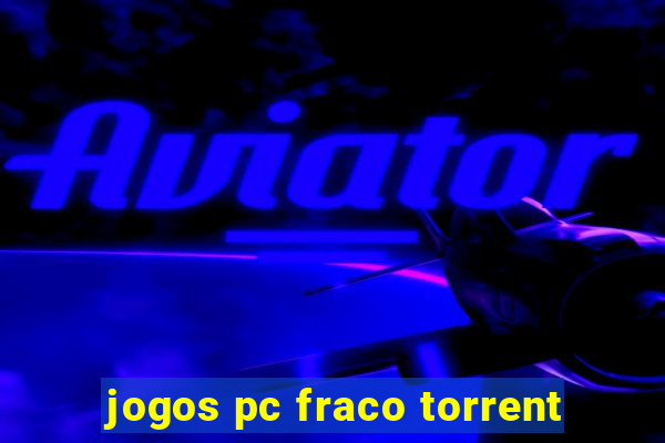 jogos pc fraco torrent
