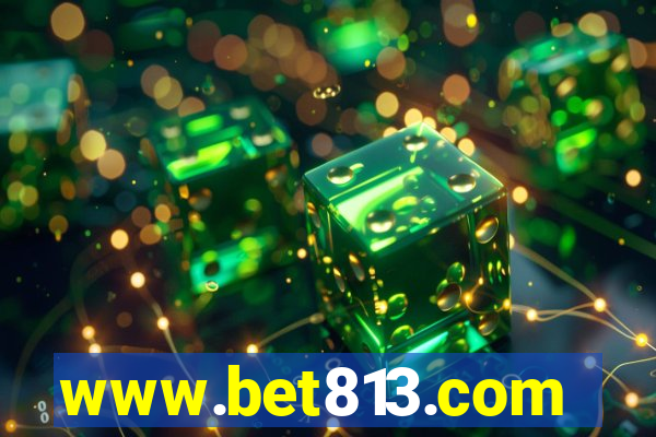 www.bet813.com
