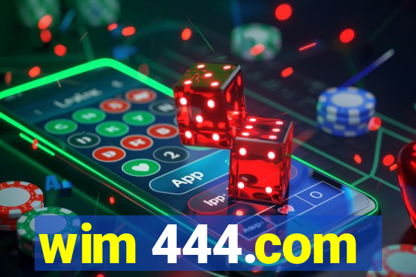 wim 444.com