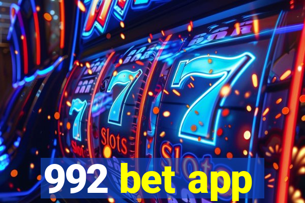 992 bet app