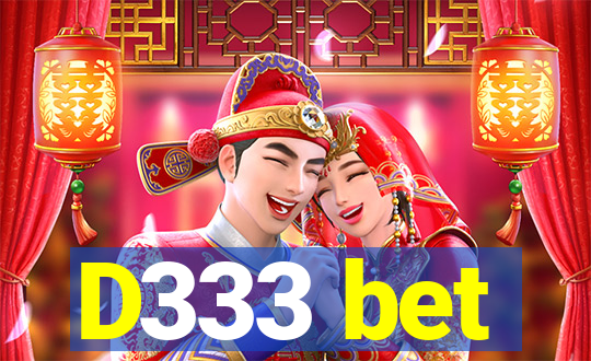 D333 bet