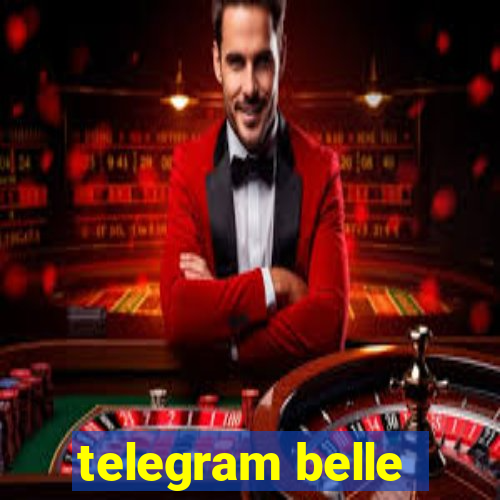 telegram belle
