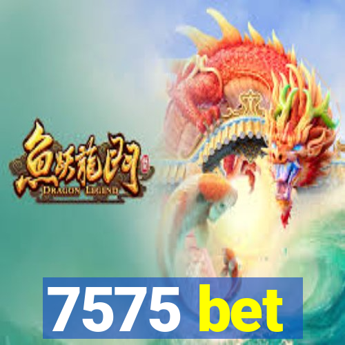 7575 bet