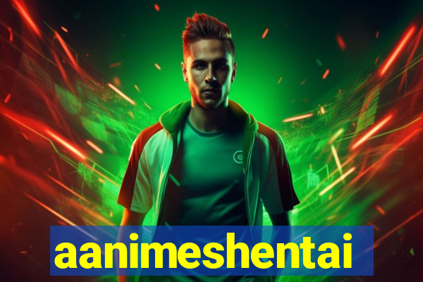 aanimeshentai