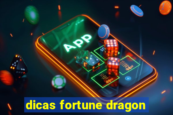 dicas fortune dragon