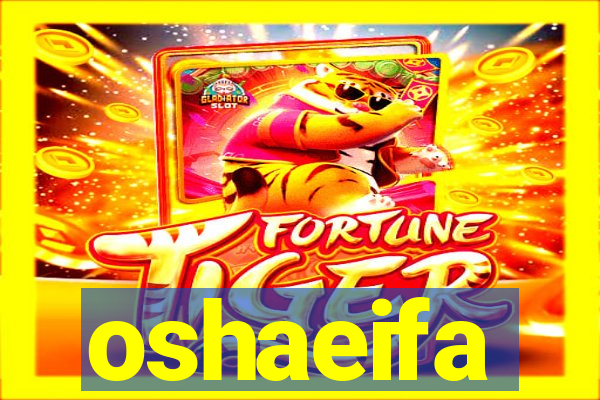 oshaeifa