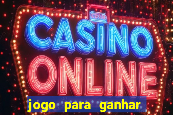 jogo para ganhar dinheiro sem precisar depositar nada