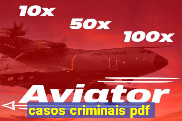 casos criminais pdf