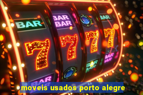 moveis usados porto alegre