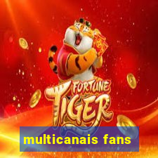 multicanais fans