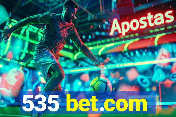 535 bet.com