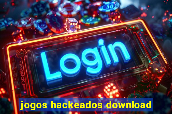 jogos hackeados download