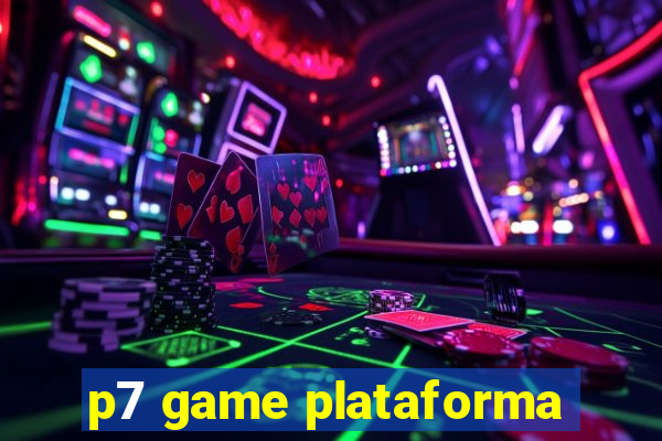 p7 game plataforma