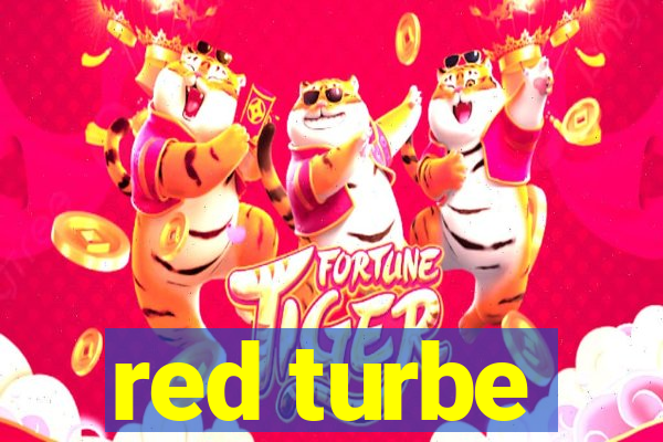 red turbe