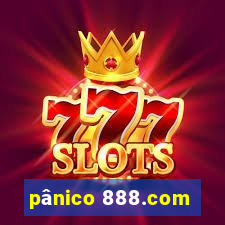 pânico 888.com