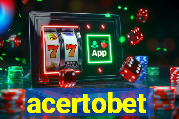 acertobet