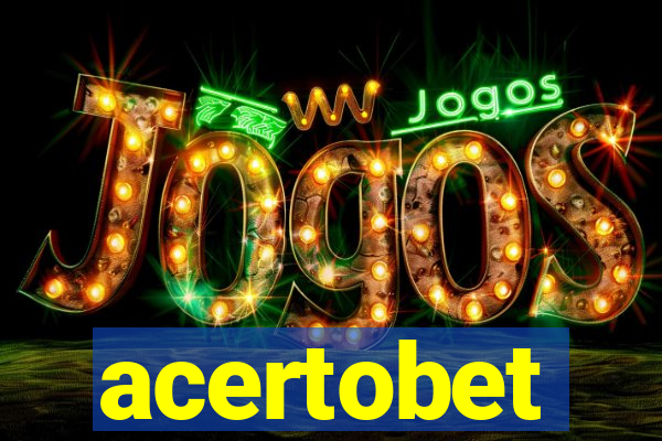 acertobet