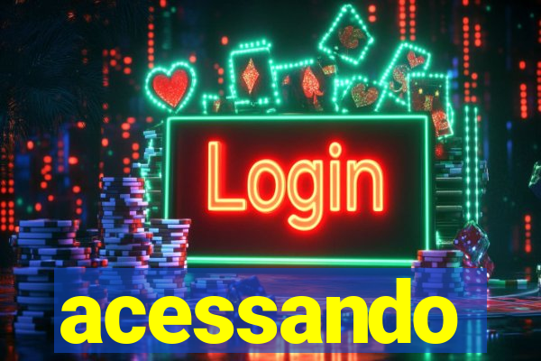 acessando-me