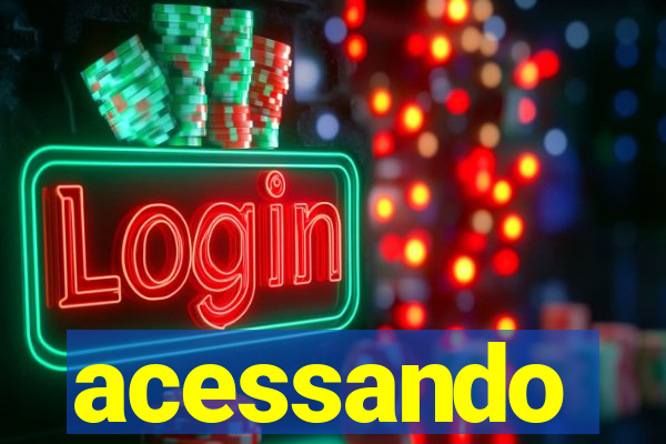 acessando-me