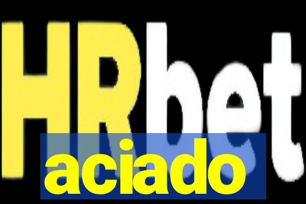 aciado