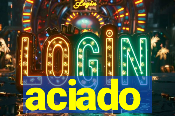 aciado