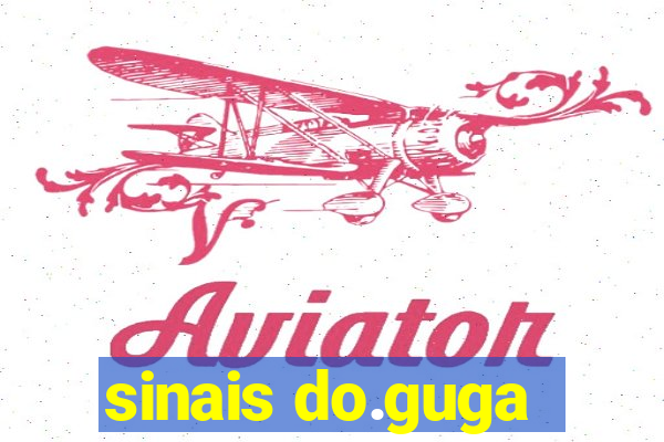 sinais do.guga