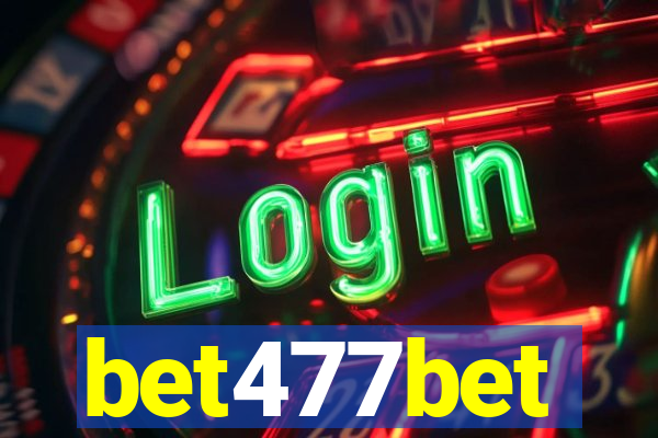 bet477bet