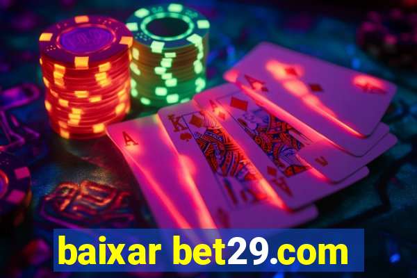 baixar bet29.com