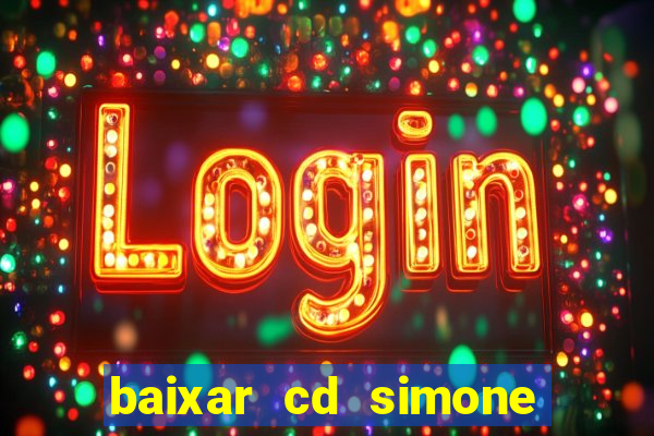 baixar cd simone mendes 2024