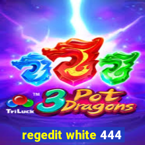 regedit white 444