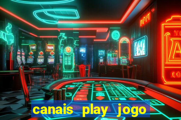 canais play jogo do bahia
