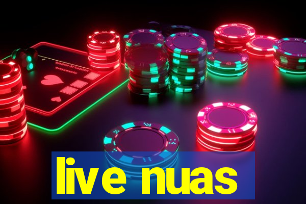 live nuas