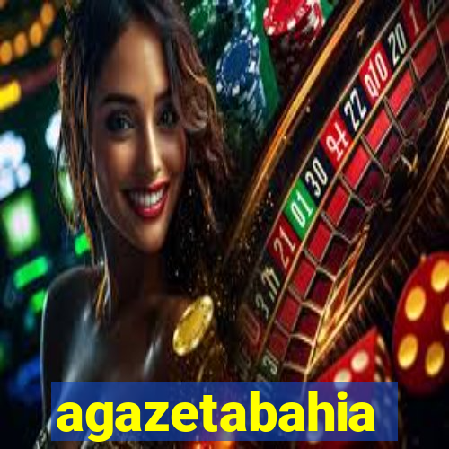 agazetabahia