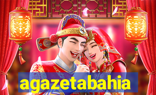 agazetabahia