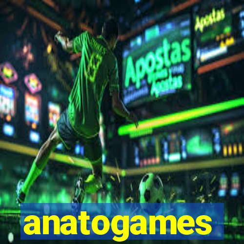 anatogames