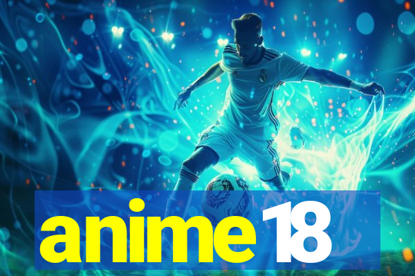 anime18