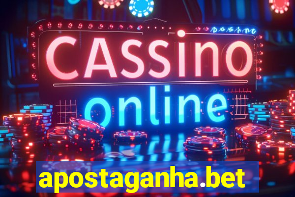 apostaganha.bet