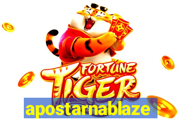 apostarnablaze